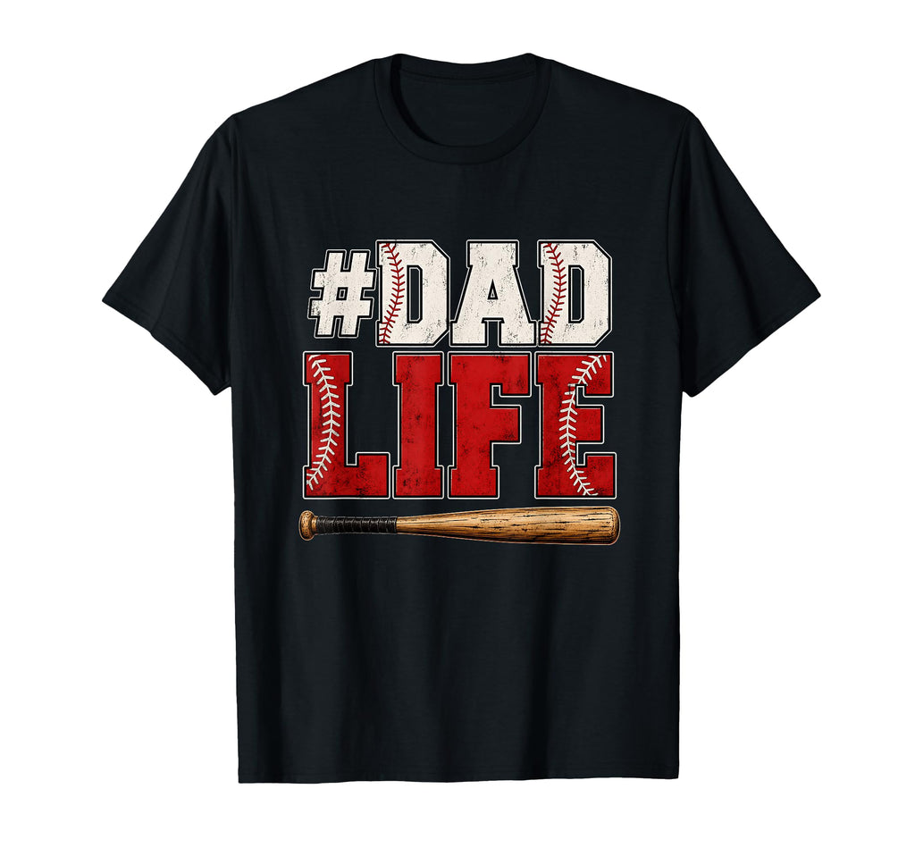 Dad Life Baseball Funny Sporty Fathers T-Shirt - Fun Novelty Design Unisex - T-Shirt, Sweatshirt, Hoodie