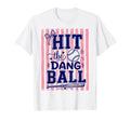Baseball Season Game Day Hit Dang Ball T-Shirt - Graphic Print for Adults - T-Shirt, Sweatshirt, Hoodie