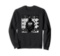 Old School Rapper Hip Hop Sweatshirt - Fun Novelty Design Men Women - T-Shirt, Sweatshirt, Hoodie