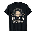Hippies And Cowboys Cowgirls 70S Western T-Shirt - Unique Graphic Unisex - T-Shirt, Sweatshirt, Hoodie
