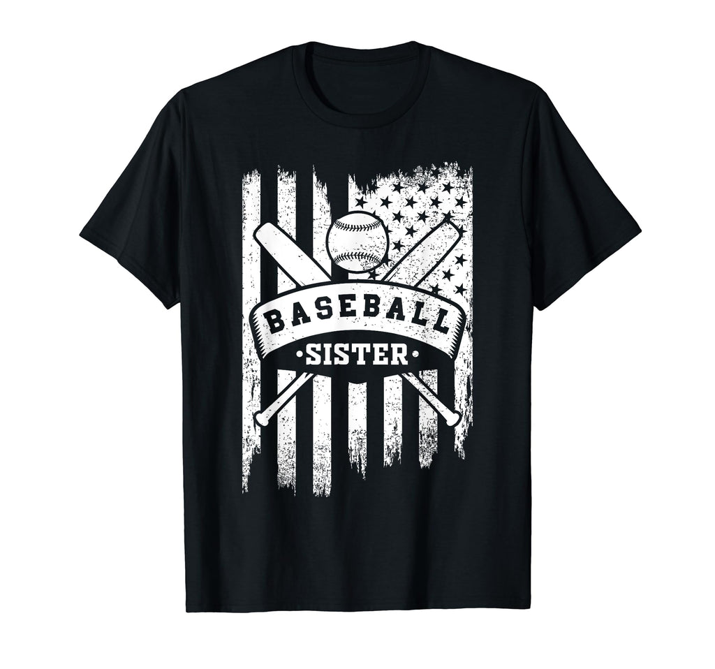 Baseball Sister Usa American Flag T-Shirt - Casual Everyday Wear Unisex - T-Shirt, Sweatshirt, Hoodie