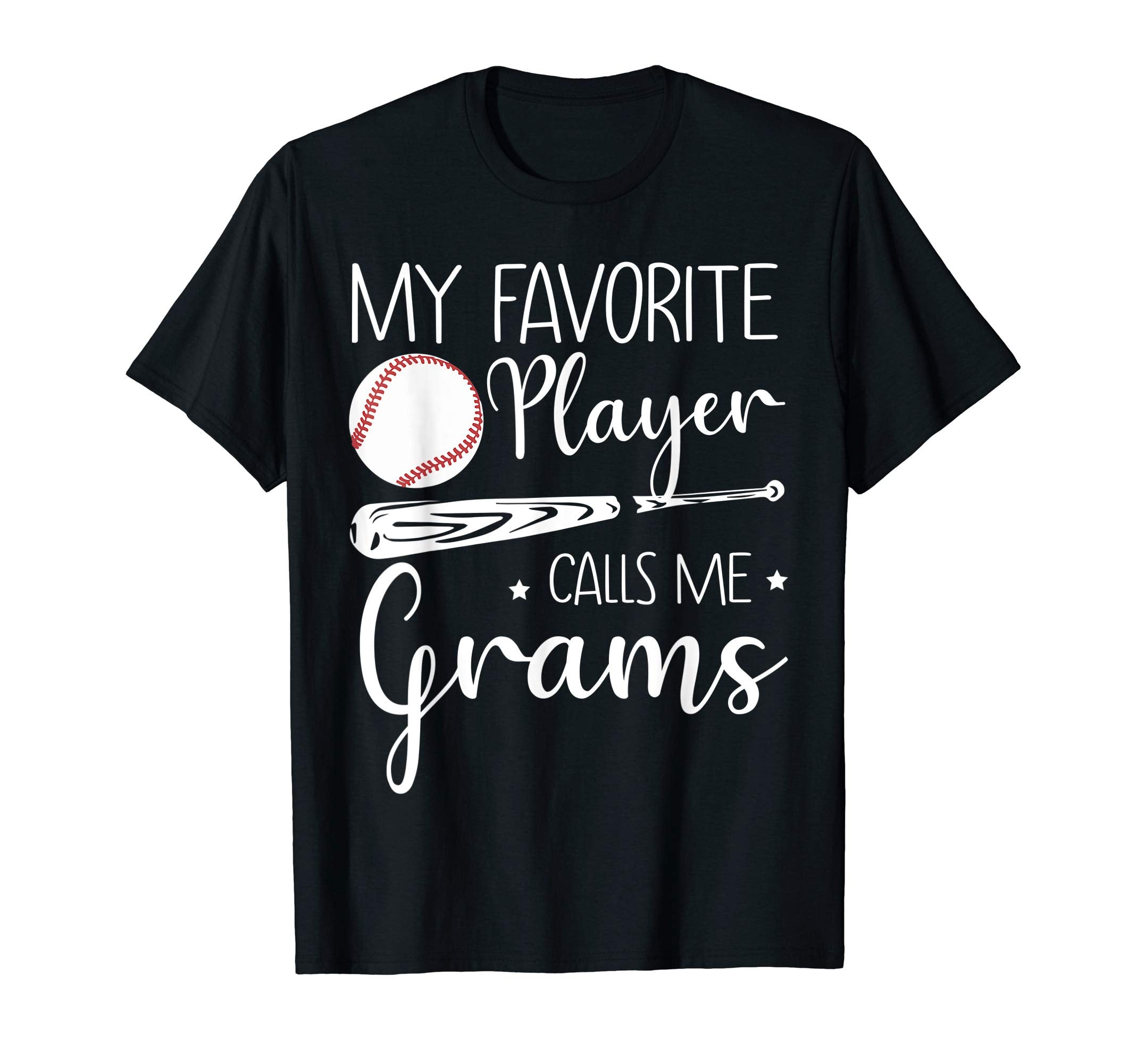 Baseball My Favorite Player Calls Me T-Shirt - Novelty Apparel for Adults - T-Shirt, Sweatshirt, Hoodie