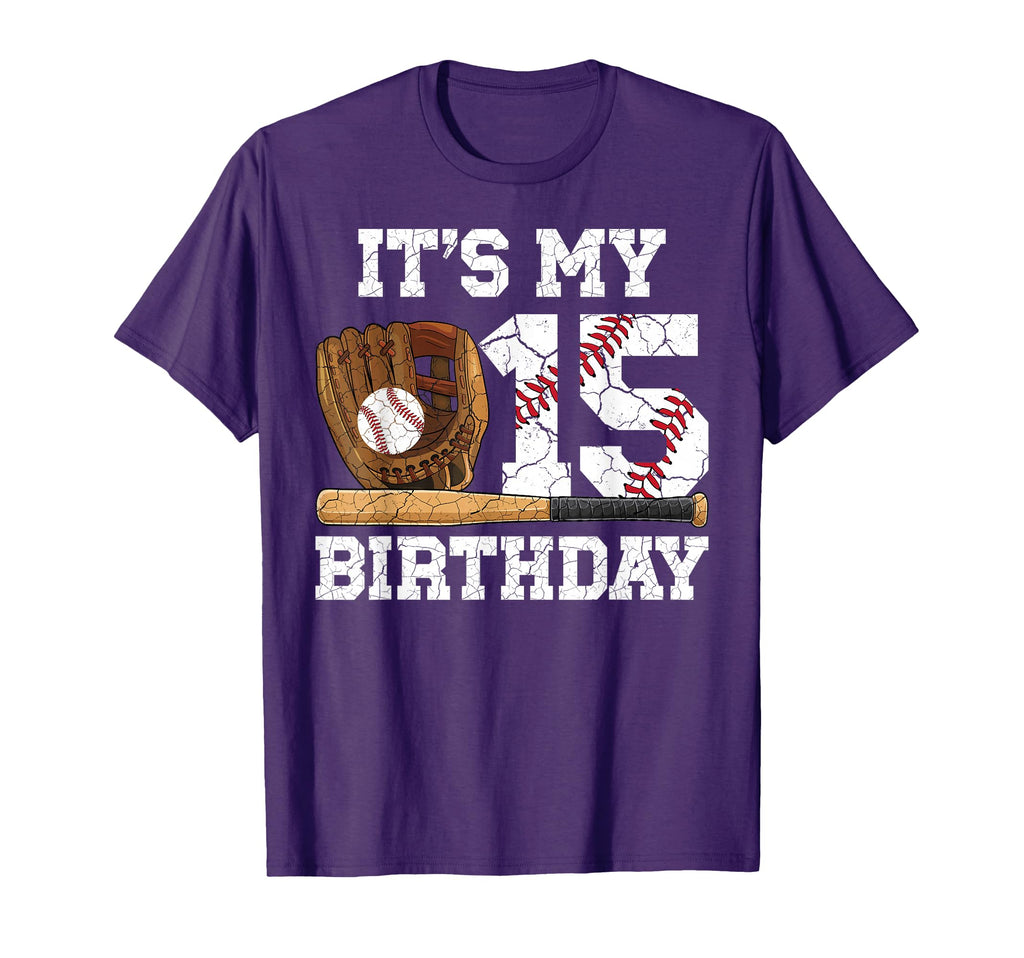 15Th Birthday Baseball 15 Year T-Shirt - Casual Everyday Wear Men Women - T-Shirt, Sweatshirt, Hoodie