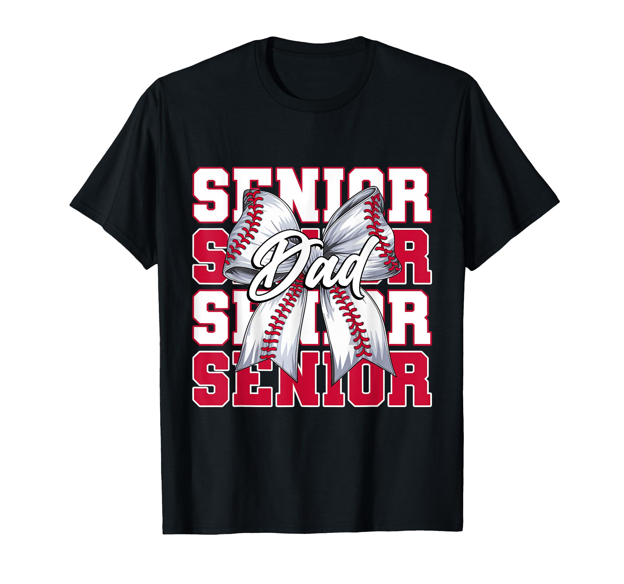 Baseball Dad Senior 2026 Coquette Bow T-Shirt - Streetwear Style Men Women - T-Shirt, Sweatshirt, Hoodie