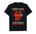 Sorry Love Video Games And My Mom T-Shirt - Aesthetic Graphic Unisex - T-Shirt, Sweatshirt, Hoodie