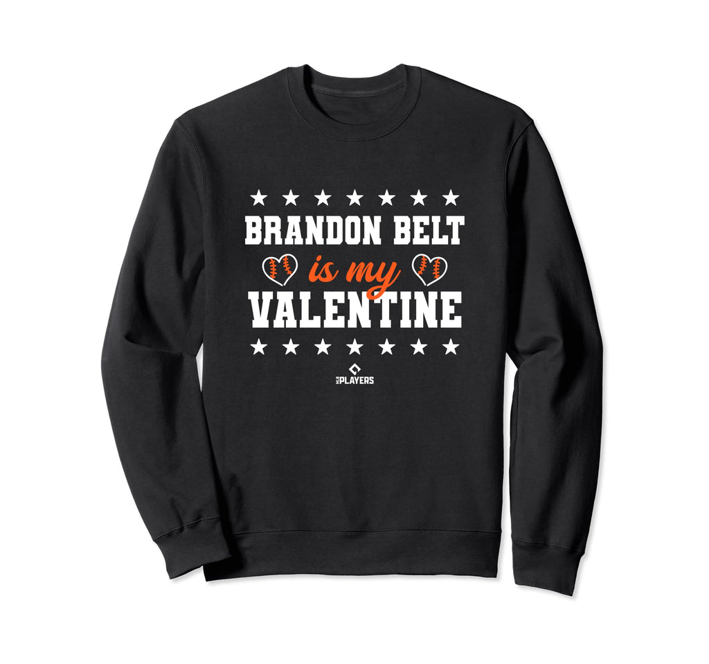 Brandon Belt Is My Valentine San Sweatshirt - Unique Graphic for Adults - T-Shirt, Sweatshirt, Hoodie