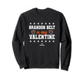 Brandon Belt Is My Valentine San Sweatshirt - Unique Graphic for Adults - T-Shirt, Sweatshirt, Hoodie
