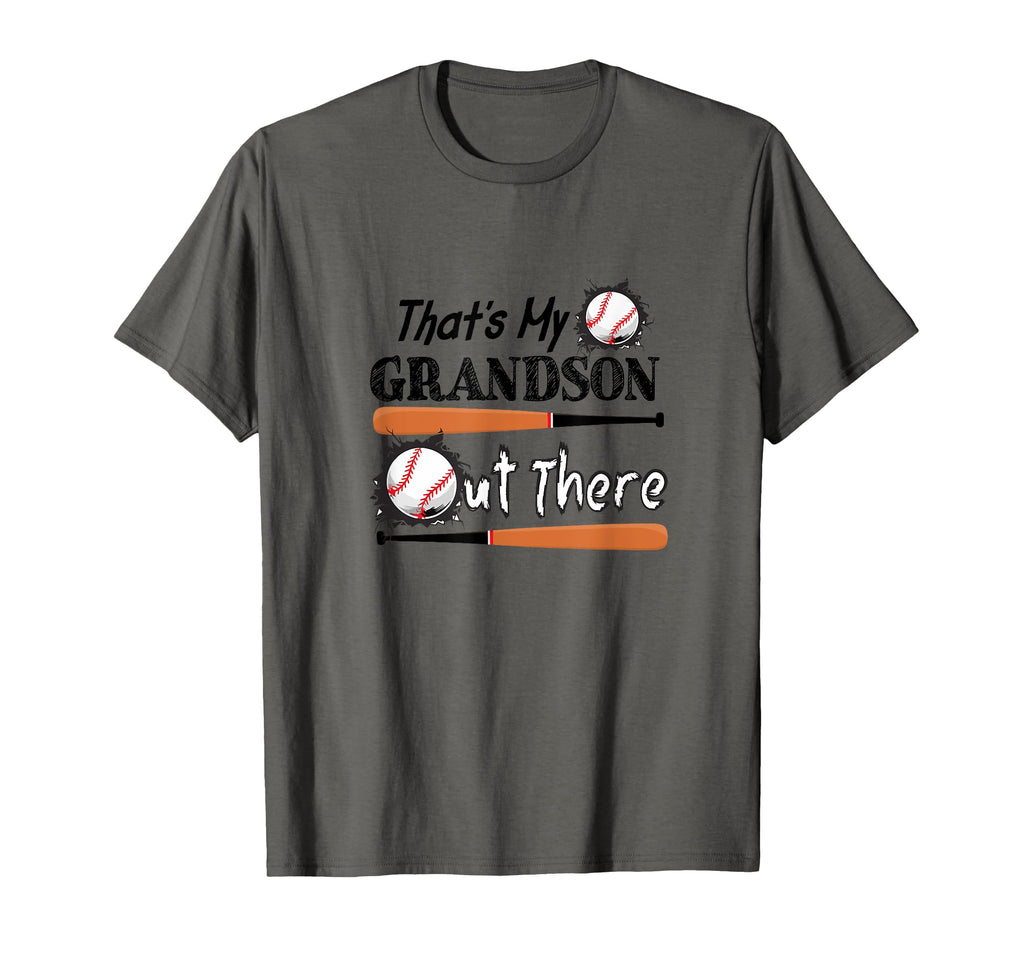 Thats My Grandson Out There Baseball T-Shirt - Casual Everyday Wear Unisex - T-Shirt, Sweatshirt, Hoodie