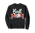 Ball Mom Heart Tie Dye Funny Sweatshirt - Unique Graphic Men Women - T-Shirt, Sweatshirt, Hoodie