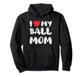 I Love My Baseball Mom Hoodie - Trendy Graphic Men Women - T-Shirt, Sweatshirt, Hoodie