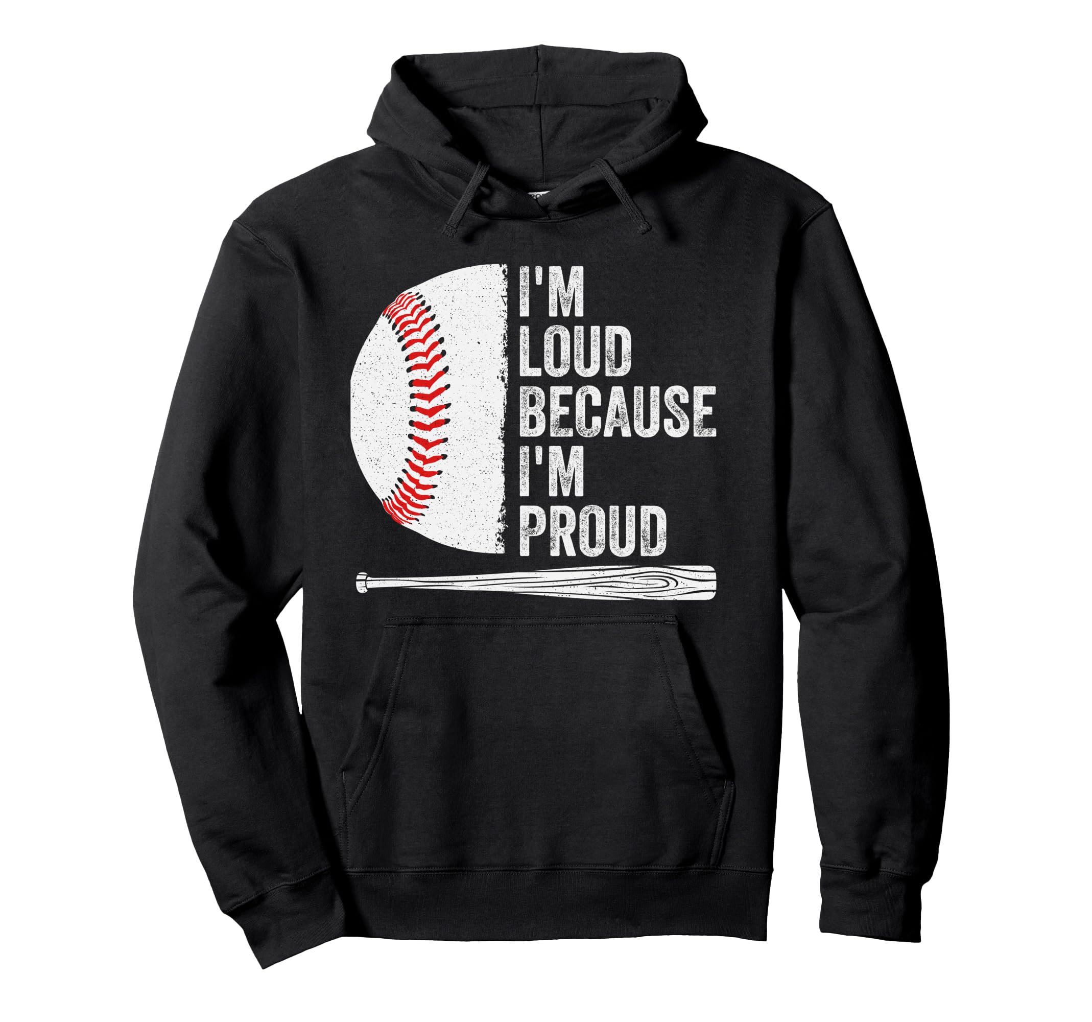 Proud Baseball Dad Grandpa Im Loud Hoodie - Minimalist Print Men Women - T-Shirt, Sweatshirt, Hoodie