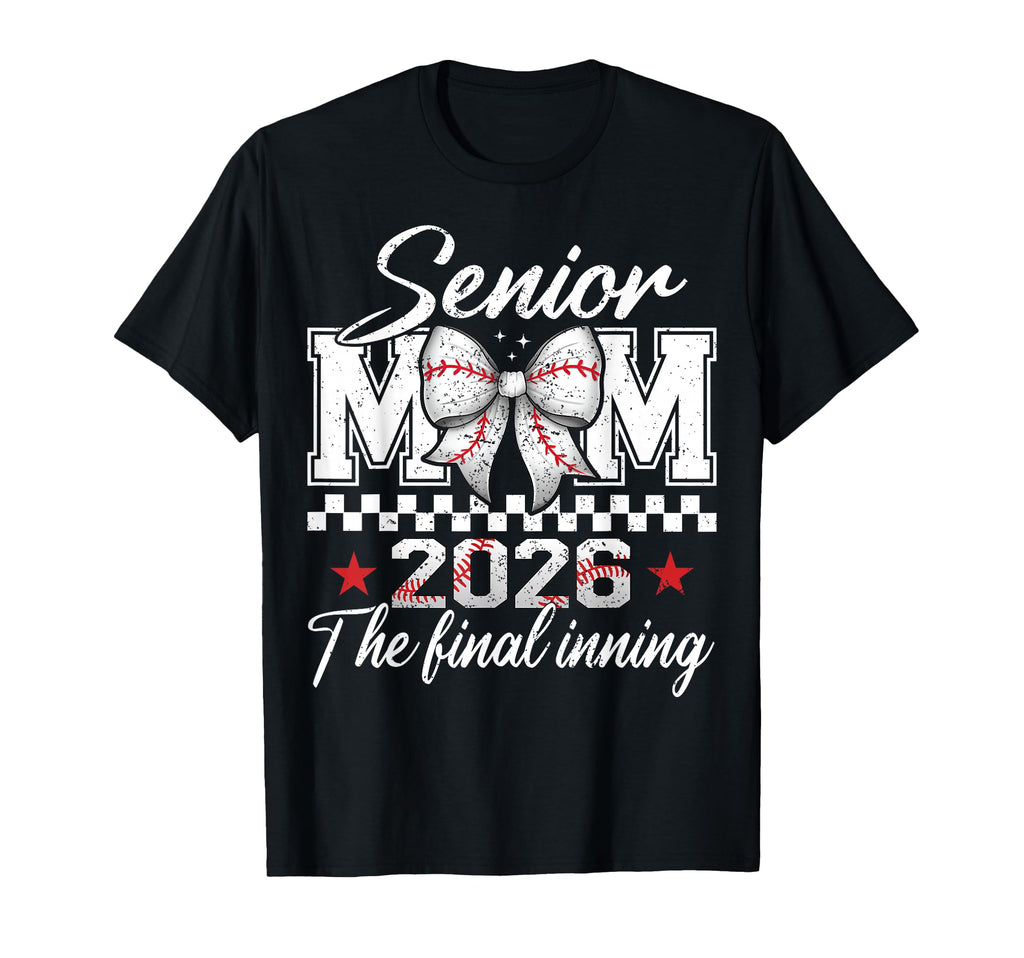 Baseball Senior Mom 2026 Final Inning T-Shirt - Minimalist Print Unisex - T-Shirt, Sweatshirt, Hoodie