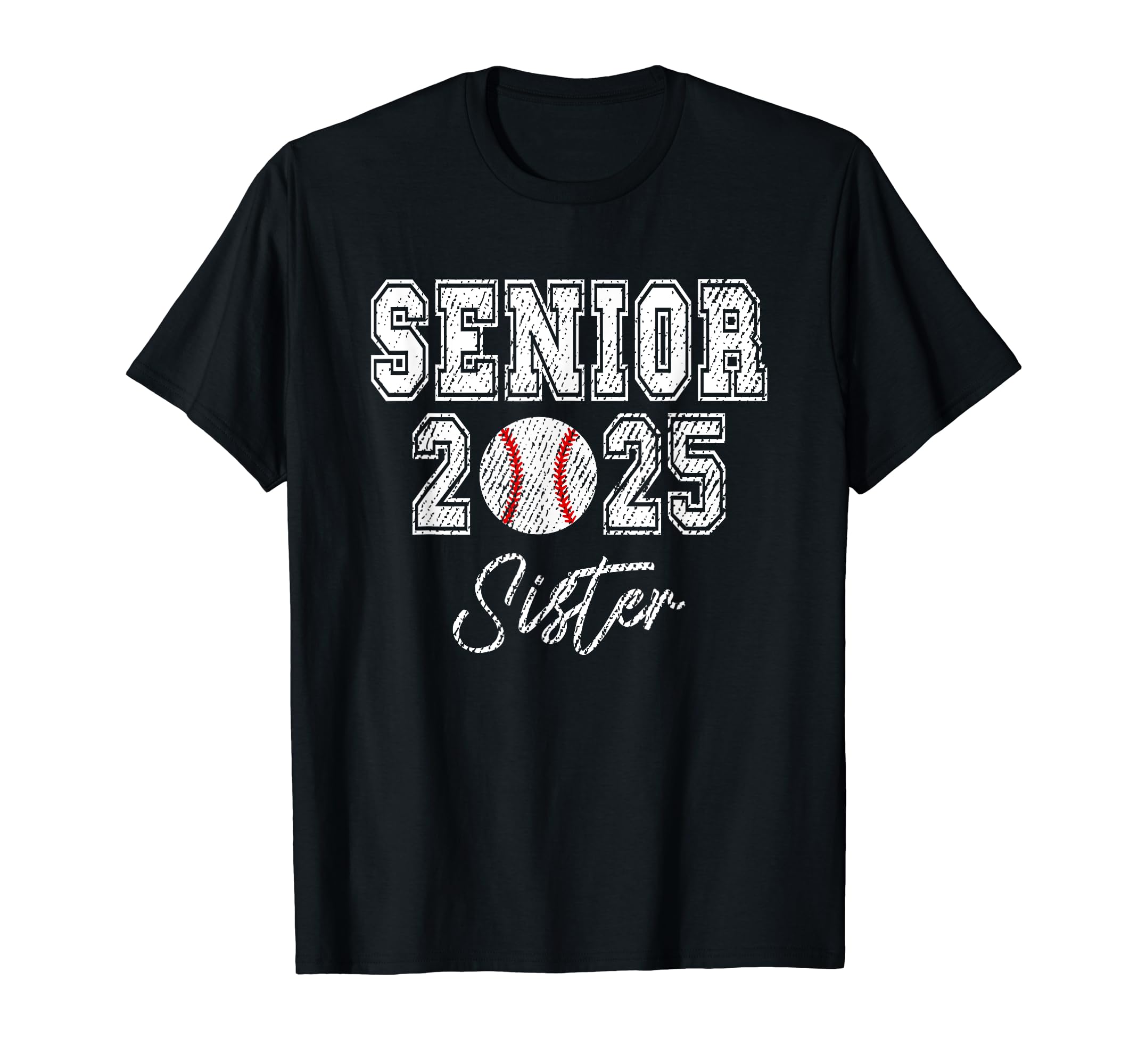 Class 2025 Senior Baseball Player Sister T-Shirt - Unique Graphic Unisex - T-Shirt, Sweatshirt, Hoodie