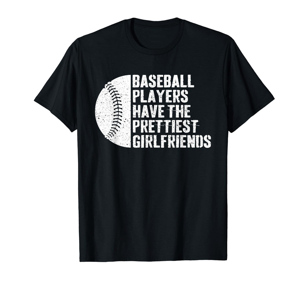 Baseball Players Have Prettiest T-Shirt - Graphic Print for Adults - T-Shirt, Sweatshirt, Hoodie