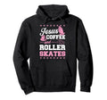 Jesus Coffee And Roller Skates Christian Hoodie - Aesthetic Graphic Unisex - T-Shirt, Sweatshirt, Hoodie