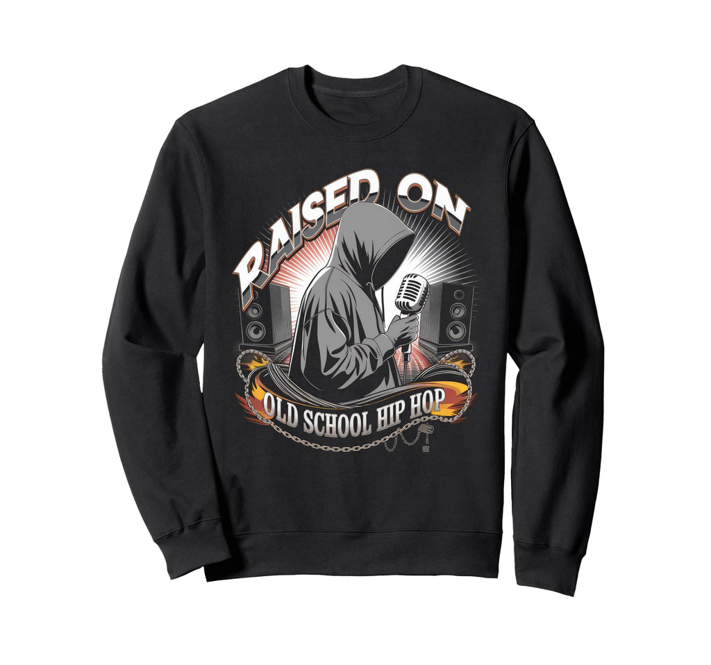 Raised Old School Hip Hop Sweatshirt - Custom Art Print for Adults - T-Shirt, Sweatshirt, Hoodie