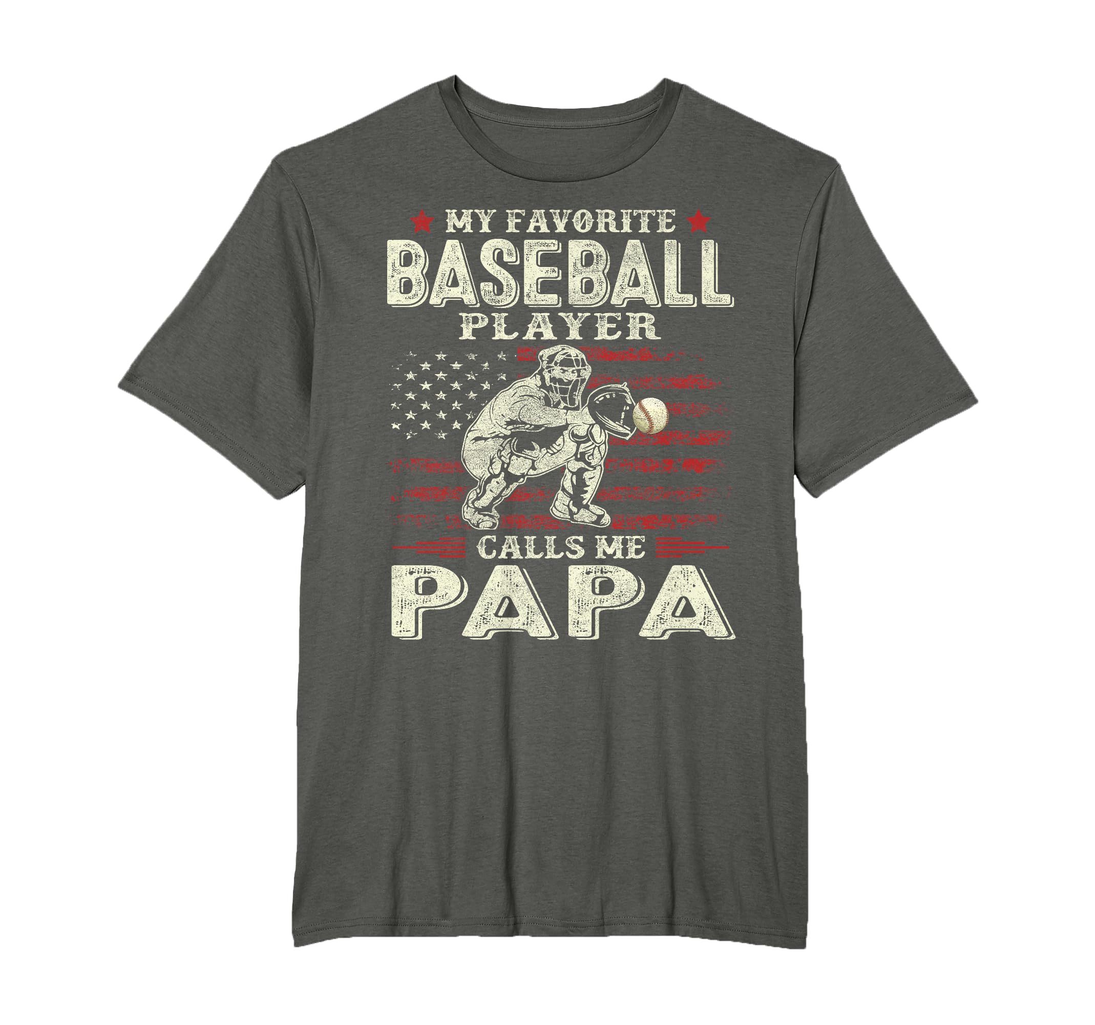 My Favorite Baseball Player Calls T-Shirt - Casual Everyday Wear Men Women - T-Shirt, Sweatshirt, Hoodie