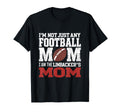 Im Not Just Any Football Mom I Am T-Shirt - Graphic Print Unisex - T-Shirt, Sweatshirt, Hoodie