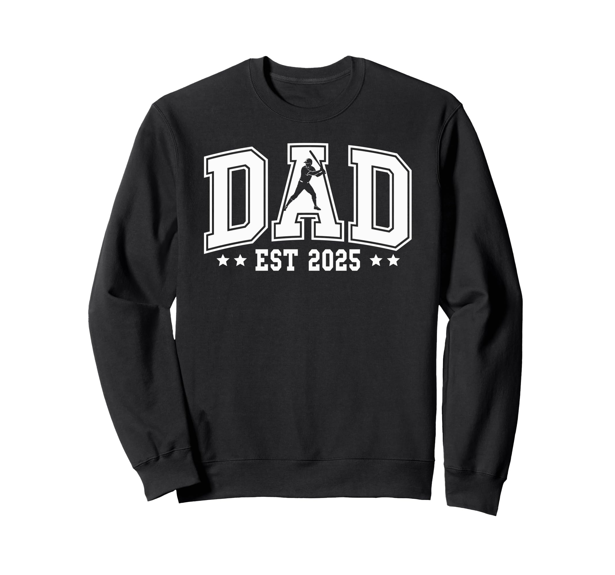 Dad Est 2025 Baseball New Dad Sweatshirt - Minimalist Print Men Women - T-Shirt, Sweatshirt, Hoodie