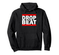 Drop Beat Old School Hip Hop 80S Hoodie - Unique Graphic for Adults - T-Shirt, Sweatshirt, Hoodie