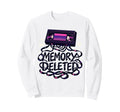 Memory Deleted Funny Cassette Tape Sweatshirt - Minimalist Print for Adults - T-Shirt, Sweatshirt, Hoodie