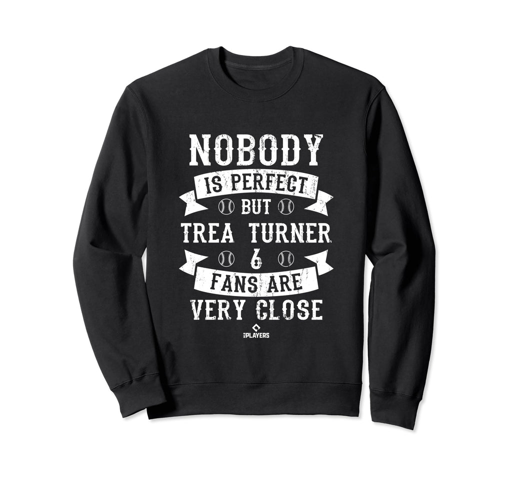 Nobody Is Trea Turner Baseball Sweatshirt - Trendy Graphic Men Women - T-Shirt, Sweatshirt, Hoodie