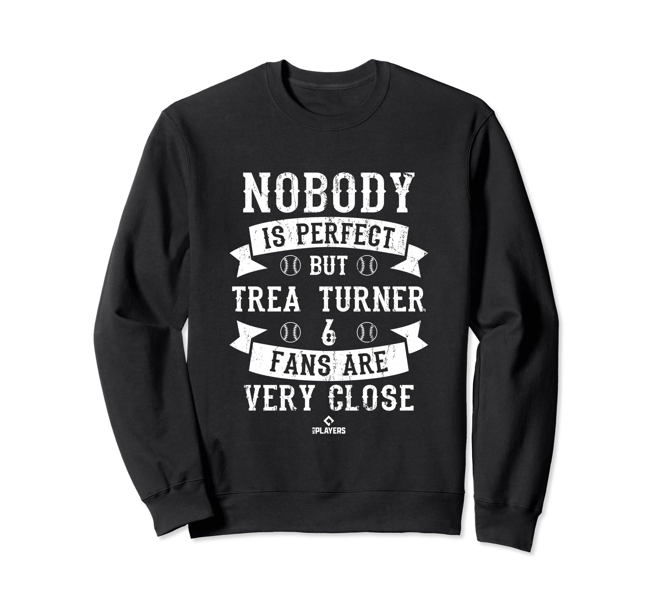 Nobody Is Trea Turner Baseball Sweatshirt - Trendy Graphic Men Women - T-Shirt, Sweatshirt, Hoodie