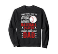 Proud Baseball Dad Baseball Player Dad Sweatshirt - Novelty Apparel Unisex - T-Shirt, Sweatshirt, Hoodie
