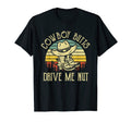 Cowboy Butts Drive Me Nuts Cowboy Boots T-Shirt - Graphic Print Men Women - T-Shirt, Sweatshirt, Hoodie