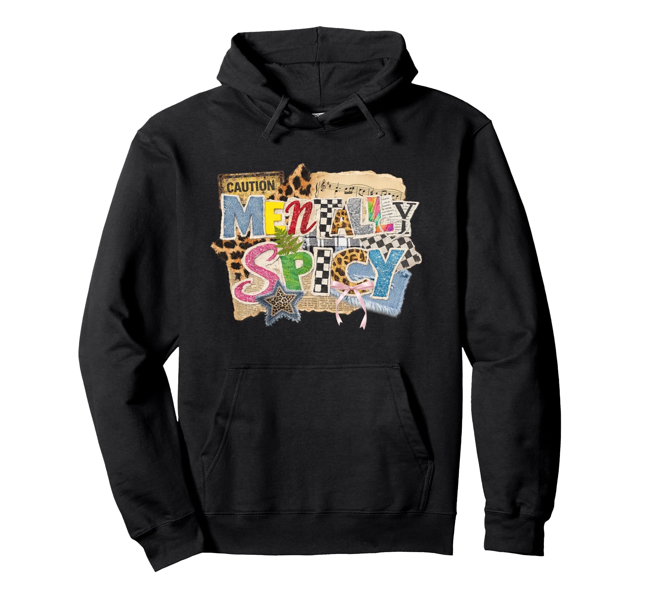 Mentally Spicy Ransom Note Hoodie - Casual Everyday Wear for Adults - T-Shirt, Sweatshirt, Hoodie