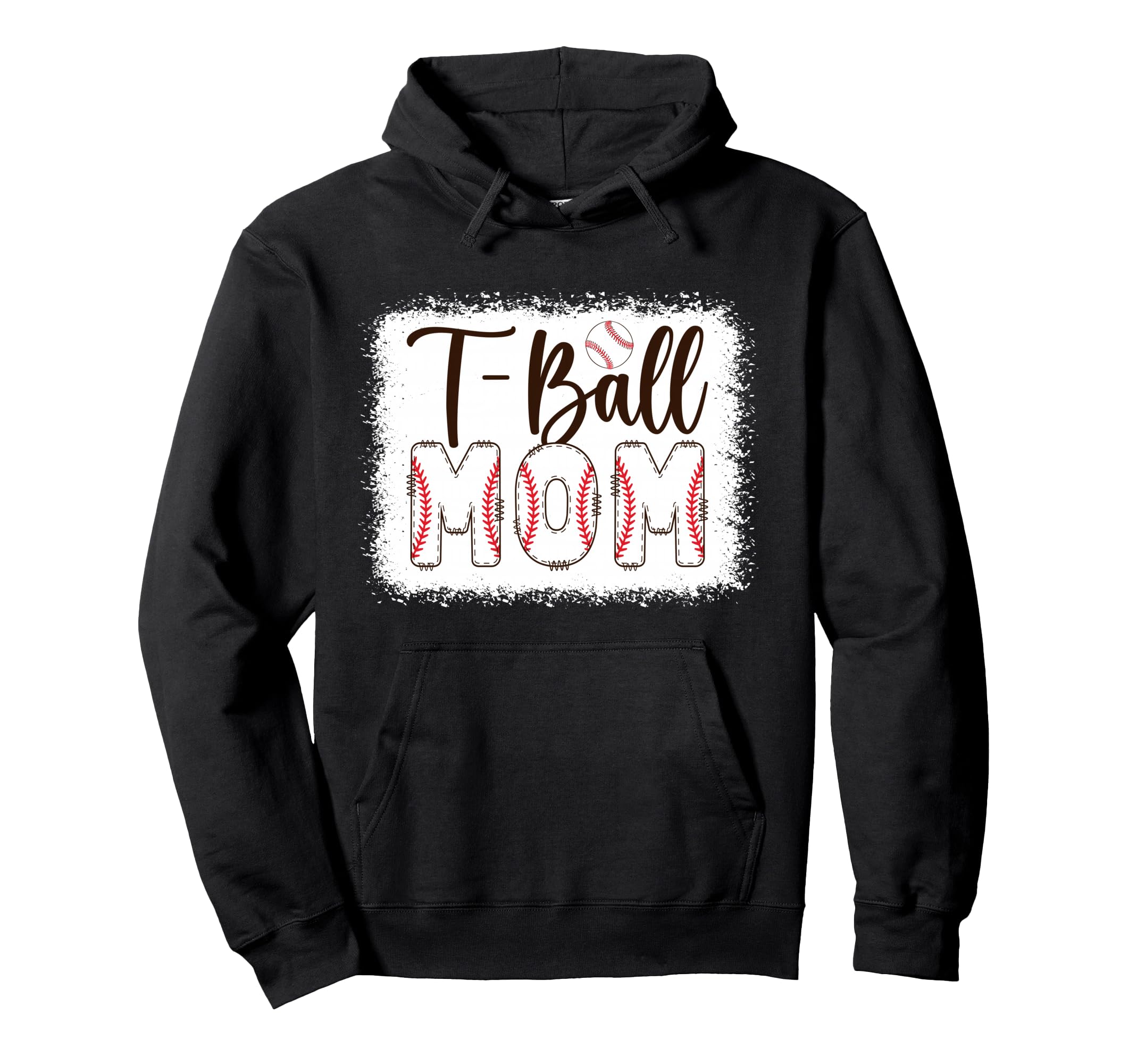 T Ball Mom Baseball T Ball Player Hoodie - Fun Novelty Design Men Women - T-Shirt, Sweatshirt, Hoodie