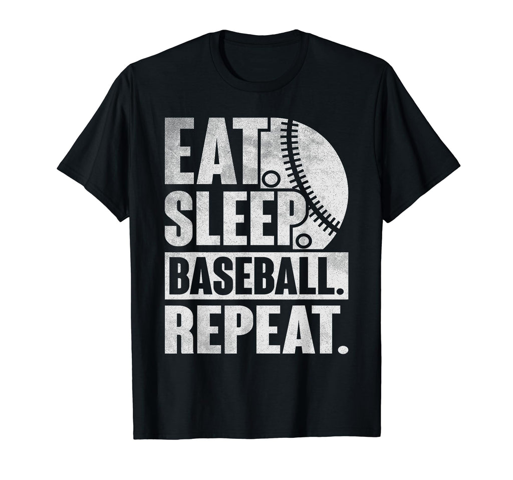 Eat Sleep Baseball Repeat Baseball T-Shirt - Novelty Apparel for Adults - T-Shirt, Sweatshirt, Hoodie