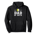 Dad Both Baseball Softball Sports Father Hoodie - Unique Graphic for Adults - T-Shirt, Sweatshirt, Hoodie