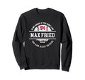 My House Max Fried Fans Funny Sweatshirt - Aesthetic Graphic for Adults - T-Shirt, Sweatshirt, Hoodie