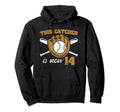 This Catcher Is Now 14 Baseball Hoodie - Aesthetic Graphic Men Women - T-Shirt, Sweatshirt, Hoodie