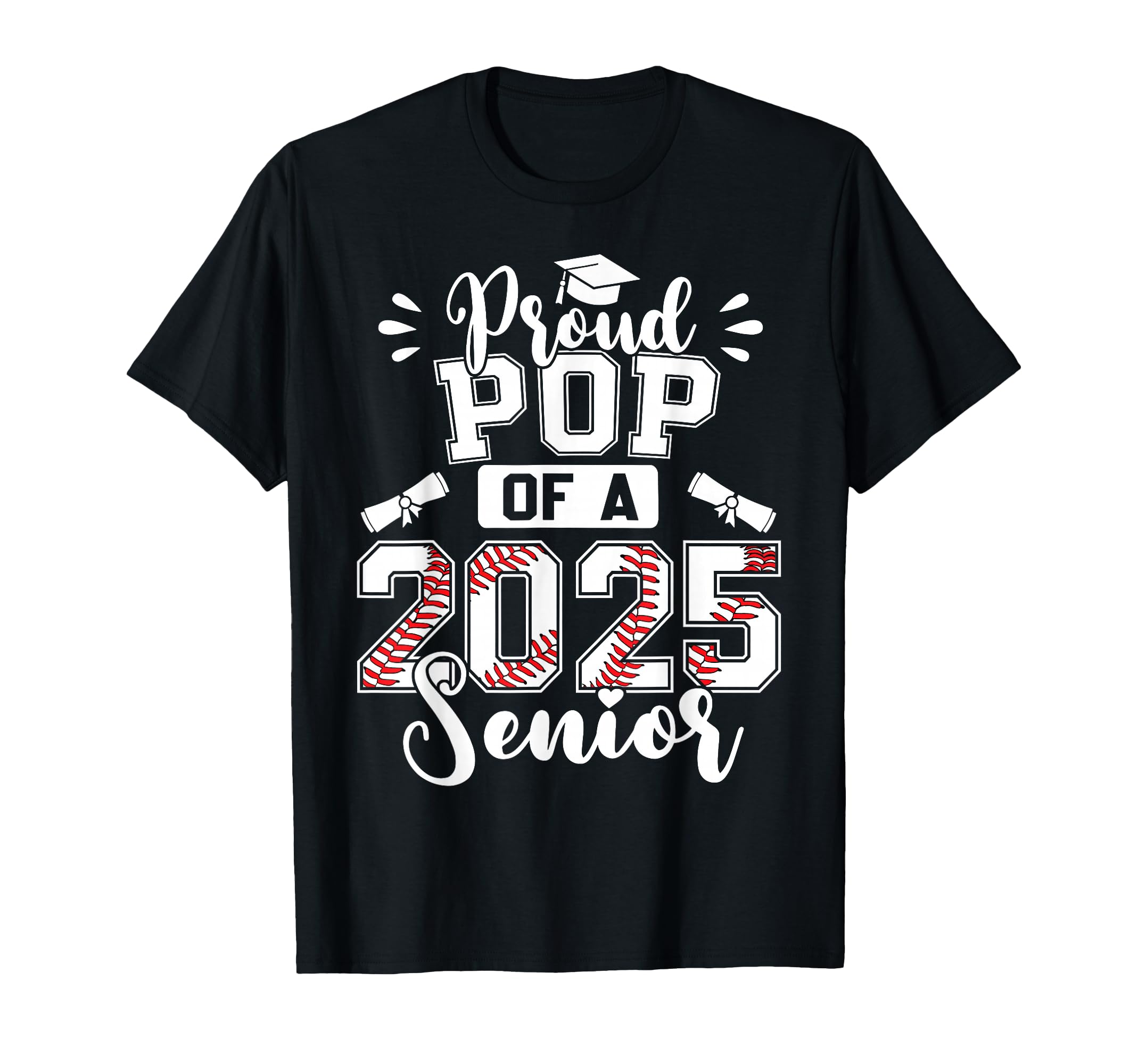 Proud Pop 2025 Senior Baseball T-Shirt - Minimalist Print Men Women - T-Shirt, Sweatshirt, Hoodie