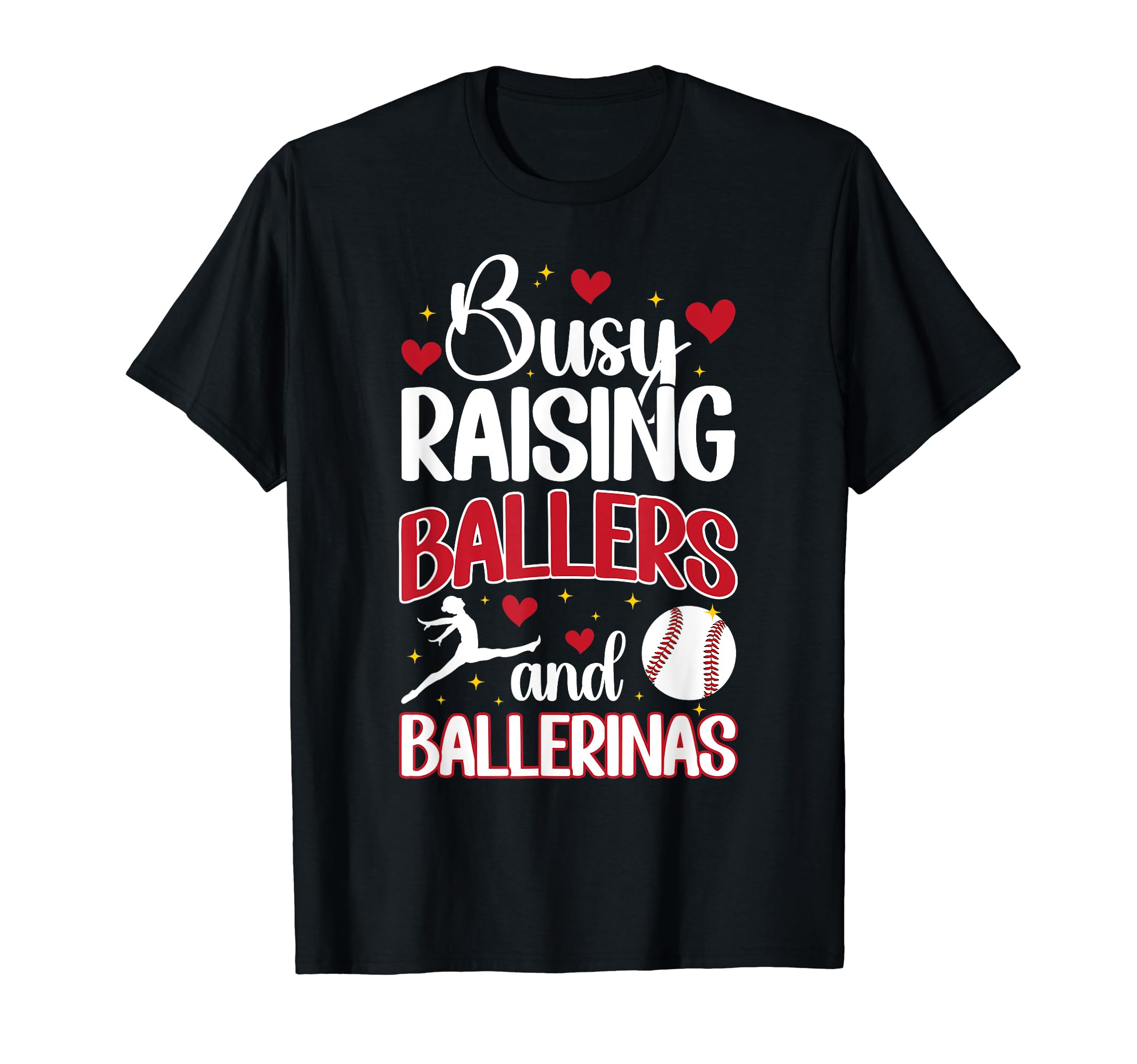 Raising Ballers And Ballerinas T-Shirt - Trendy Graphic for Adults - T-Shirt, Sweatshirt, Hoodie