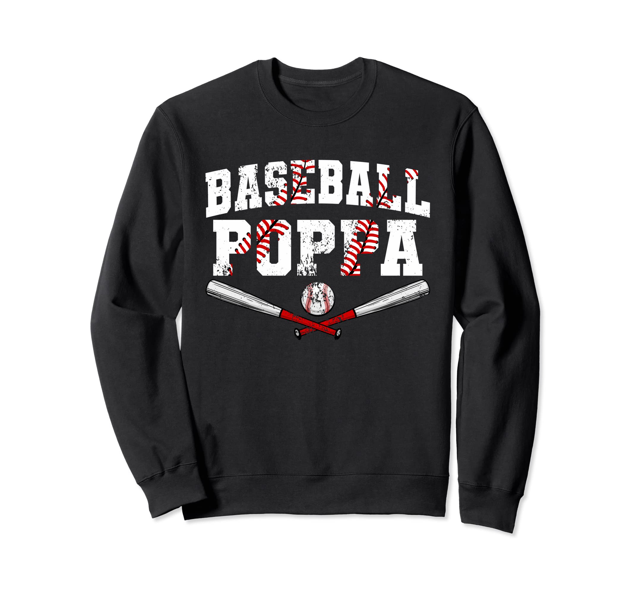 Baseball Poppa Baseball Lover Sweatshirt - Casual Everyday Wear Men Women - T-Shirt, Sweatshirt, Hoodie