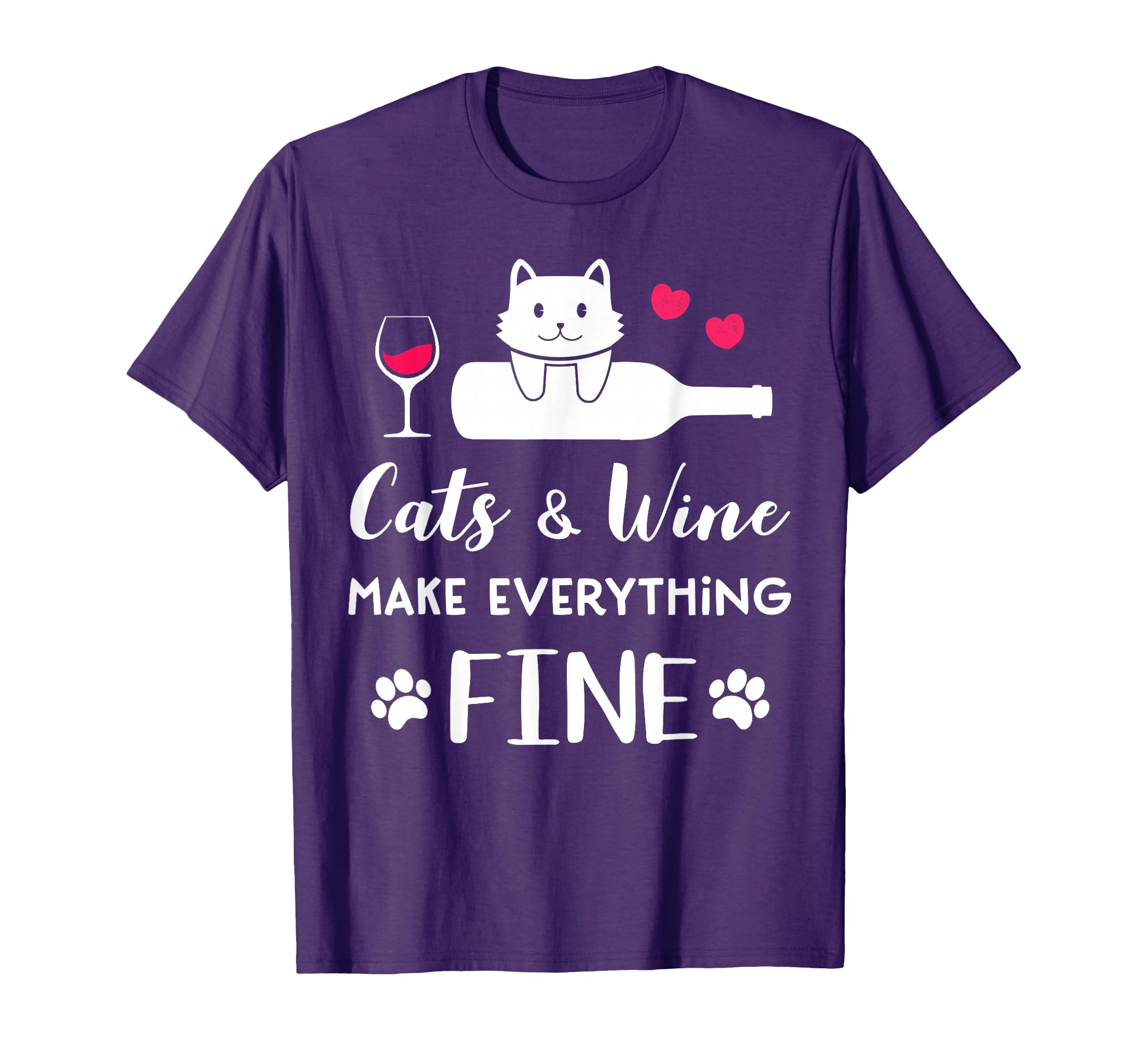 Cats And Wine Make Everything Fine T-Shirt - Trendy Graphic for Adults - T-Shirt, Sweatshirt, Hoodie