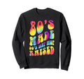 80S Made 90S Hip Hop Raised Tie Sweatshirt - Minimalist Print Men Women - T-Shirt, Sweatshirt, Hoodie