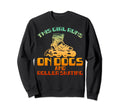 Funny Runs Dogs And Roller Sweatshirt - Casual Everyday Wear Men Women - T-Shirt, Sweatshirt, Hoodie