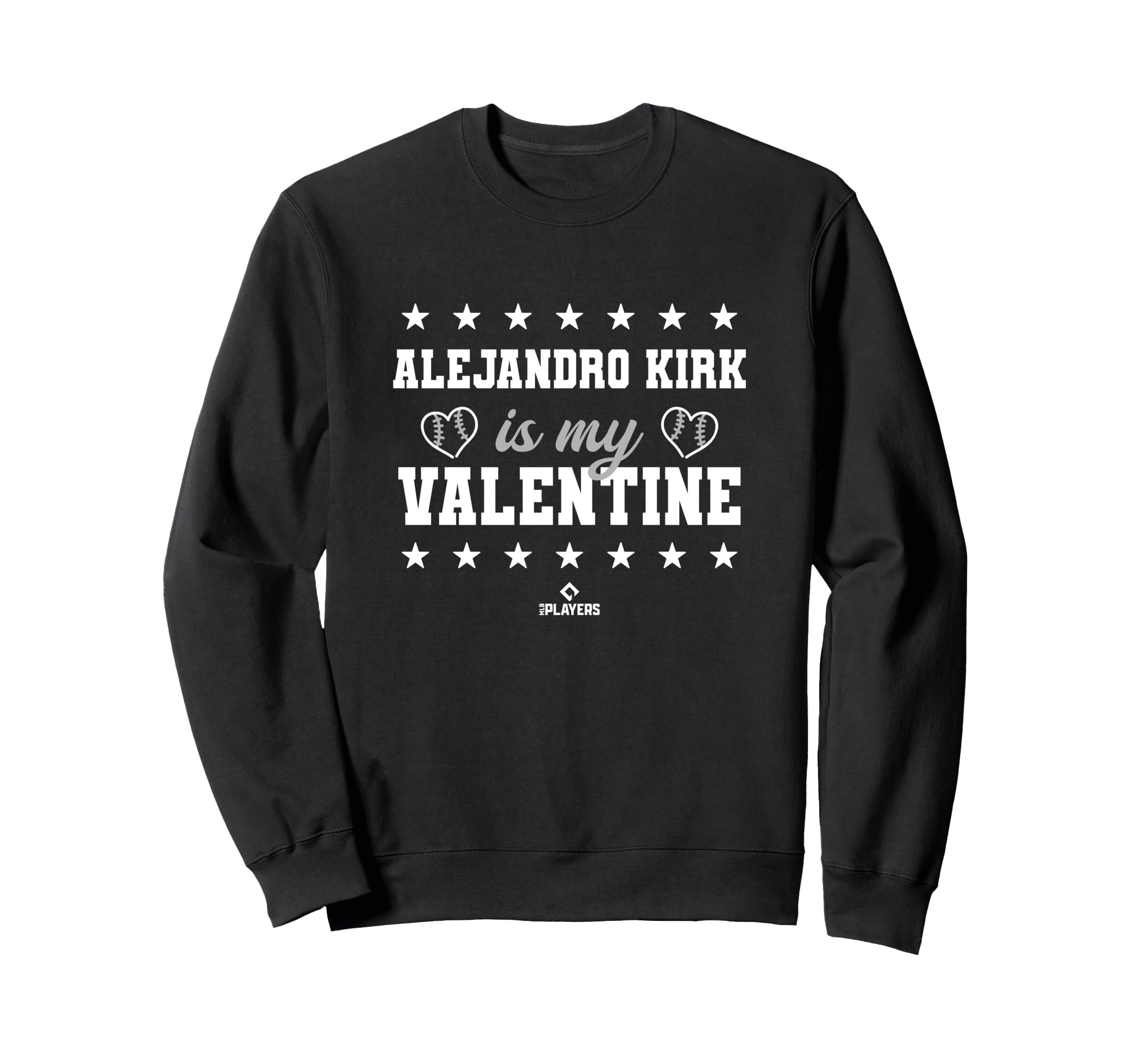 Alejandro Kirk Is My Valentine Sweatshirt - Fun Novelty Design for Adults - T-Shirt, Sweatshirt, Hoodie
