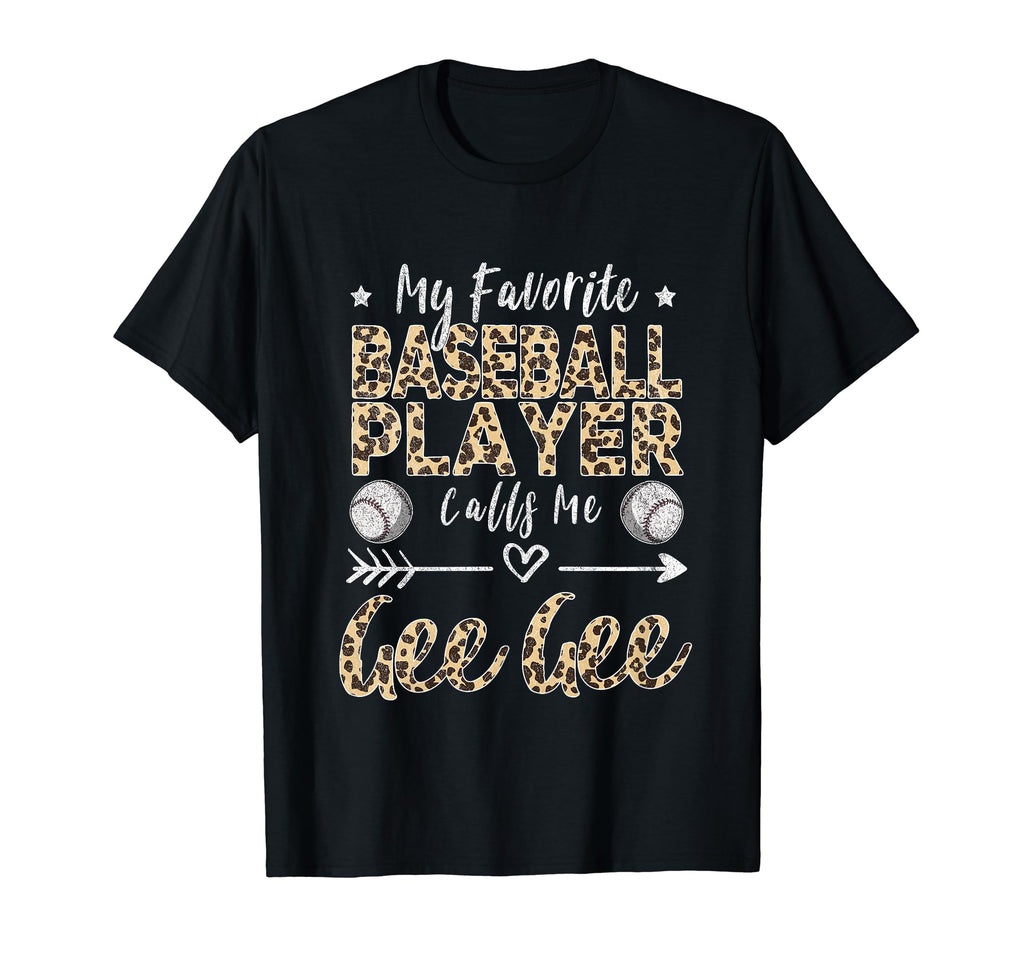 My Favorite Baseball Player Calls Me Gee T-Shirt - Novelty Apparel Unisex - T-Shirt, Sweatshirt, Hoodie