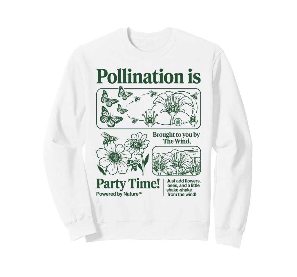 Pollination Biology Bees Flowers 90S Sweatshirt - Novelty Apparel Unisex - T-Shirt, Sweatshirt, Hoodie