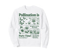 Pollination Biology Bees Flowers 90S Sweatshirt - Novelty Apparel Unisex - T-Shirt, Sweatshirt, Hoodie