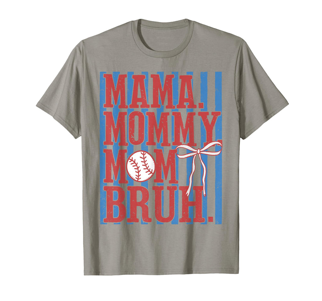 Mama Mommy Mom Bruh Mothers Day T-Shirt - Unique Graphic for Adults - T-Shirt, Sweatshirt, Hoodie