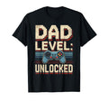 Dad Level Unlocked Gamer Fathers Day T-Shirt - Streetwear Style Men Women - T-Shirt, Sweatshirt, Hoodie