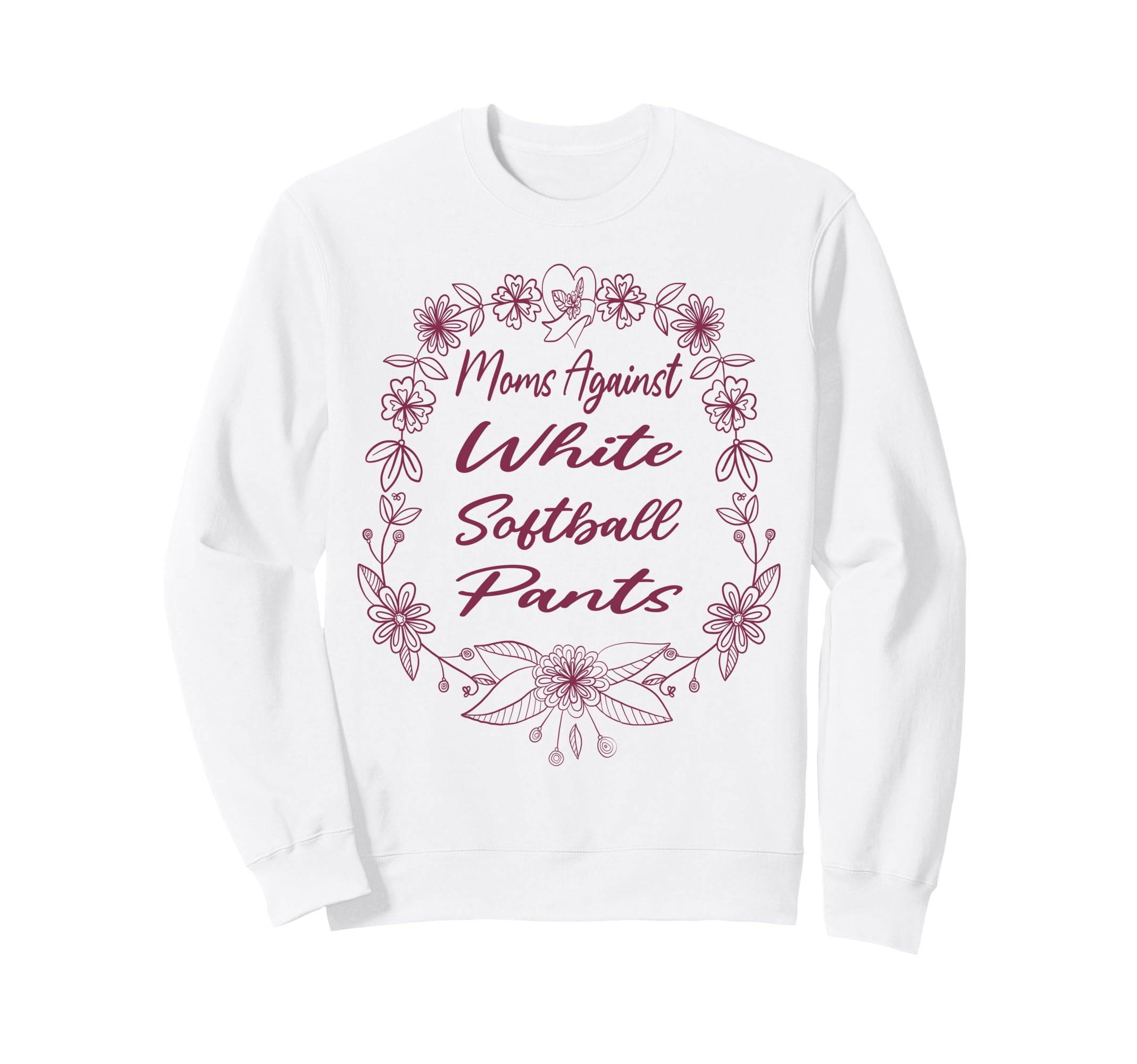 Moms Against White Baseball Pants Sweatshirt - Custom Art Print Men Women - T-Shirt, Sweatshirt, Hoodie