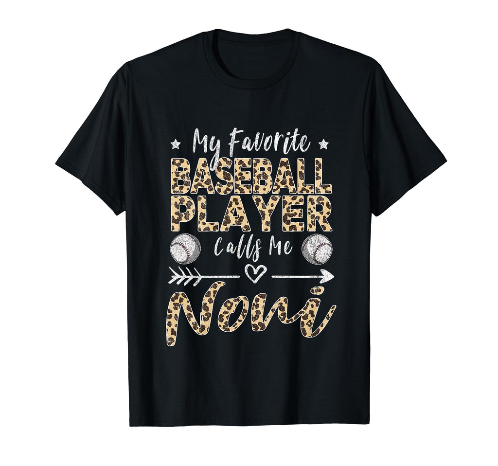 My Favorite Baseball Player Calls Me Noni T-Shirt - Graphic Print Unisex - T-Shirt, Sweatshirt, Hoodie