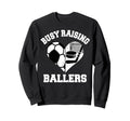 Busy Raising Ballers Soccer Hockey Sweatshirt - Minimalist Print Unisex - T-Shirt, Sweatshirt, Hoodie